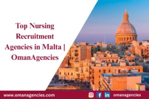 Top Nursing Recruitment Agencies in Malta OmanAgencies