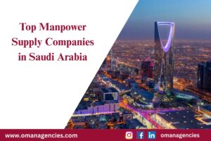 Top Manpower Supply Companies in Saudi Arabia