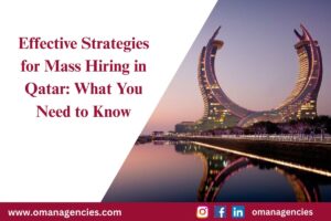 Effective Strategies for Mass Hiring in Qatar: What You Need to Know