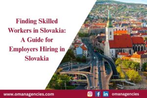 Finding Skilled Workers in Slovakia: A Guide for Employers