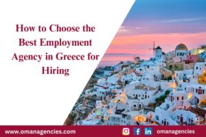 How to Choose the Best Employment Agency in Greece for Hiring