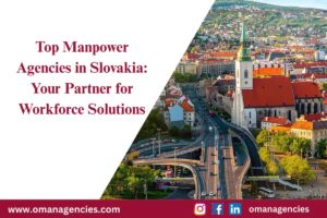 Manpower Agencies in Slovakia: Partner for Workforce Solutions