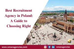 Best Recruitment Agency in Poland A Guide to Choosing Right