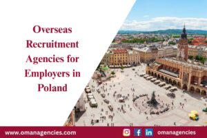 Overseas Recruitment Agencies for Employers in Poland