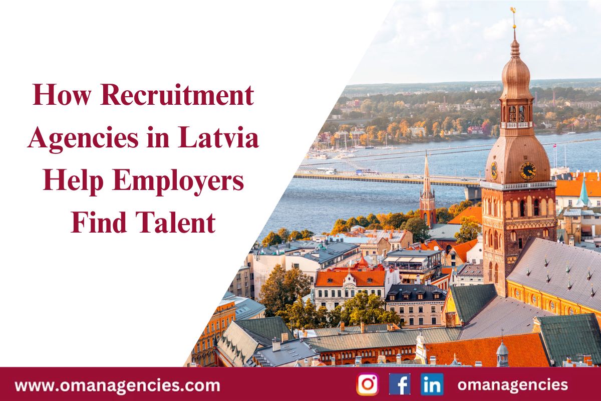 How Recruitment Agencies in Latvia Help Employers Find Talent