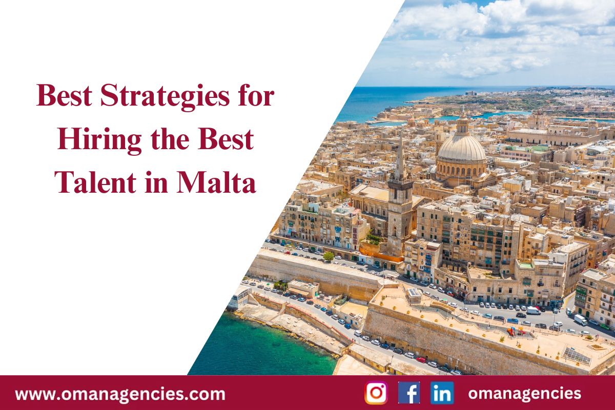 Best Strategies for Hiring the Best Talent in Malta