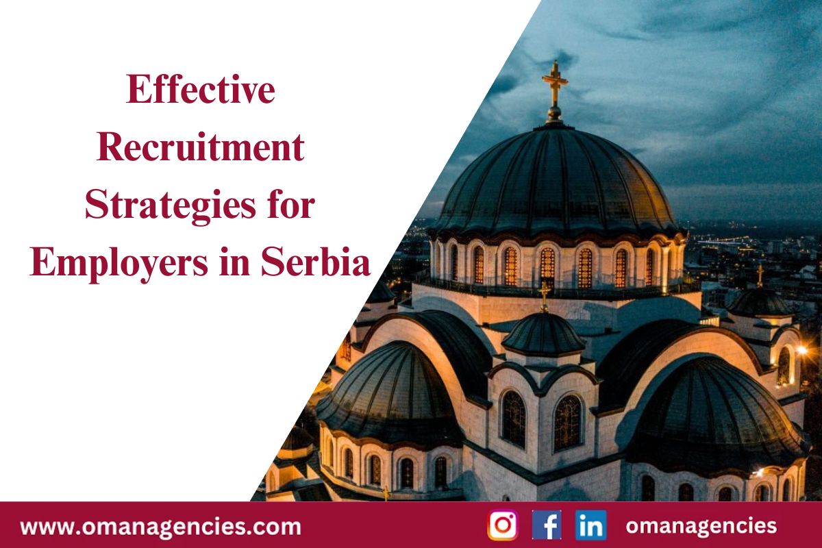 Effective Recruitment Strategies for Employers in Serbia
