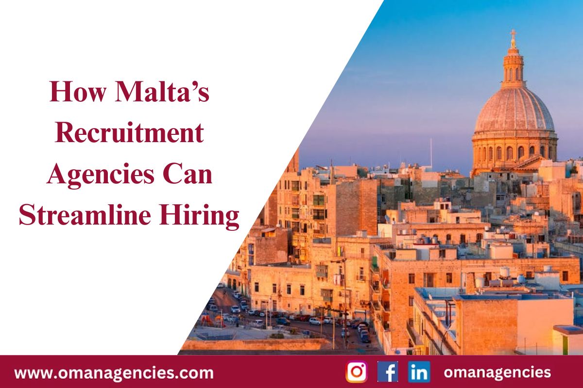 How Malta’s Recruitment Agencies Can Streamline Hiring How Malta’s Recruitment Agencies Can Streamline Hiring