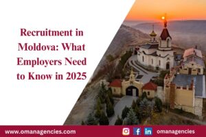 Recruitment in Moldova What Employers Need to Know in 2025