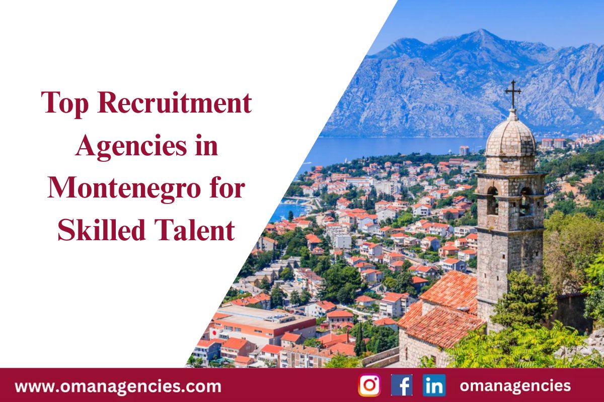 Top Recruitment Agencies in Montenegro for Skilled Talent