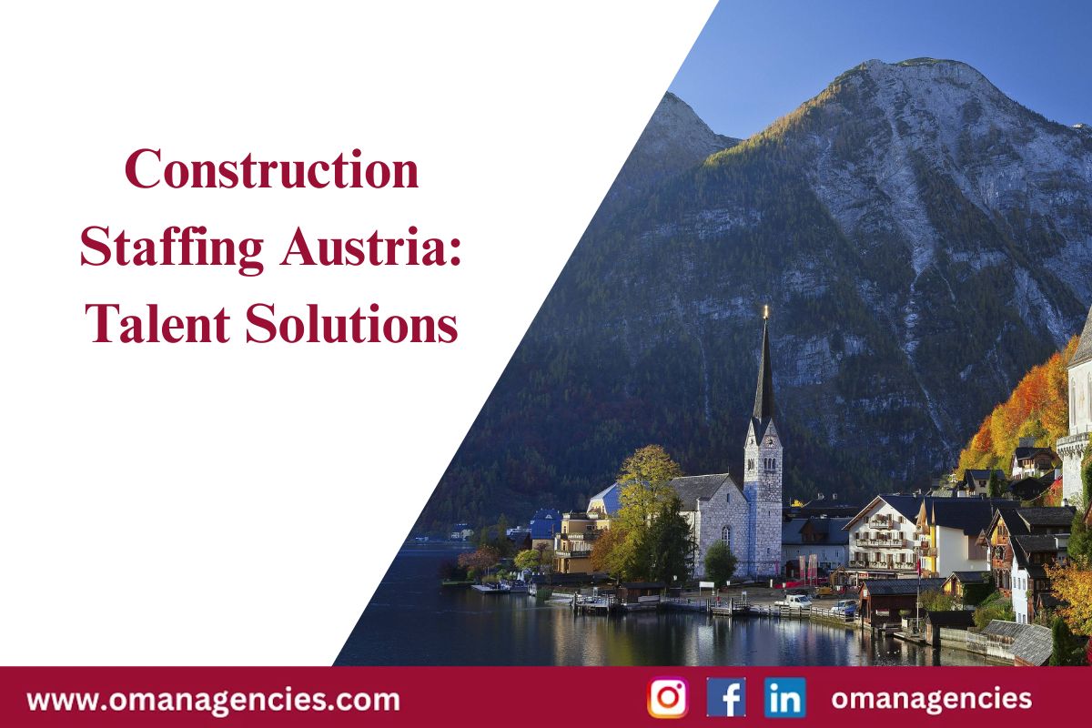 Construction Staffing Austria: Talent Solutions
