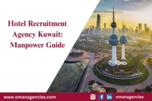 hotel-recruitment-agency-kuwait-manpower-guide