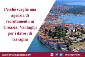 Perchè sceglie una agenzia di recrutamentu in Croazia Vantaghji per i datori di travagliu