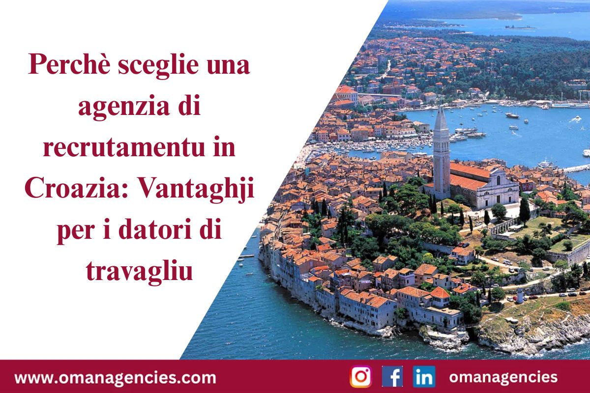 Perchè sceglie una agenzia di recrutamentu in Croazia Vantaghji per i datori di travagliu