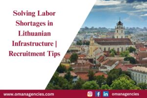 Solving Labor Shortages in Lithuanian Infrastructure Recruitment Tips