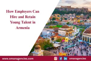 How Employers Can Hire and Retain Young Talent in Armenia