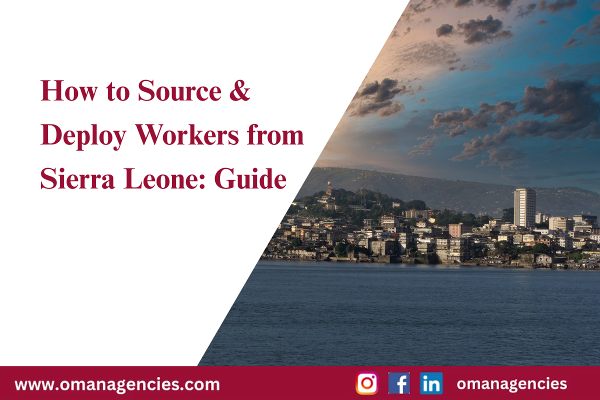 Recruitment services for skilled manpower from Sierra Leone by Oman Agencies