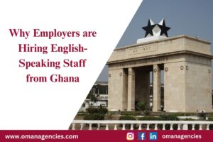 Why Employers are Hiring English-Speaking Staff from Ghana