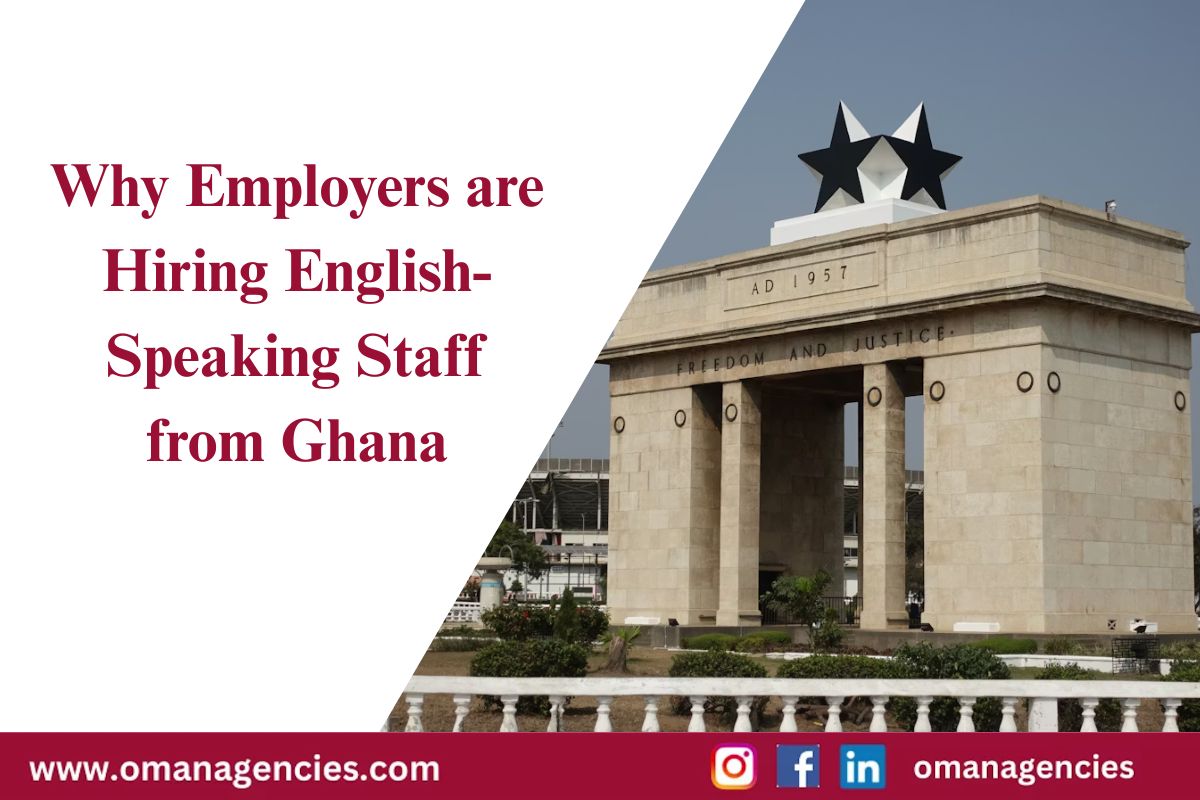 Why Employers are Hiring English-Speaking Staff from Ghana