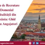 Agenție de Recrutare în Domeniul Ospitalității din România Ghid pentru Angajatori