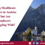 Hiring Healthcare Workers in Austria What Employers Are Struggling