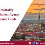 Hospitality Recruitment Agency Romania Guide