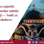 Kako zaposliti međunarodne radnike u Srbiji — Vodič za poslodavce