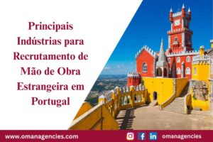 Principais Indústrias para Recrutamento de Mão de Obra Estrangeira em Portugal