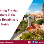 Recruiting Foreign Workers in the Czech Republic A Guide