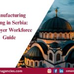 Manufacturing Hiring in Serbia Employer Workforce Guide